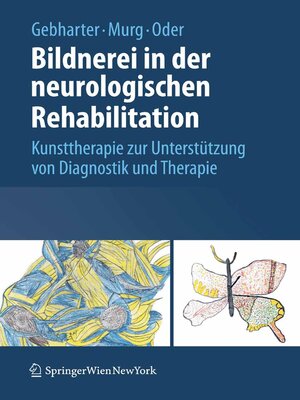 cover image of Bildnerei in der neurologischen Rehabilitation